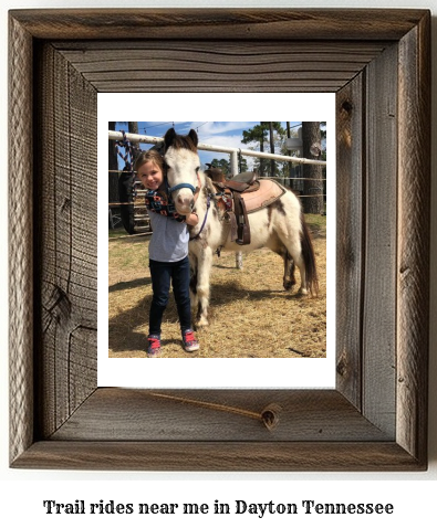 trail rides near me in Dayton, Tennessee